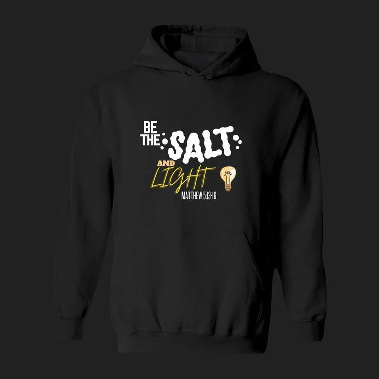 Be the salt and light hoodie black